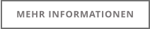 MEHR INFORMATIONEN